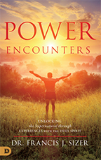 Power Encounters & Holy Spirit Encounters (Book & 3-CD Set) by Dr. Francis Sizer; Code: 9587