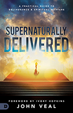 Supernaturally Delivered! (Book & 3-CD Set) by John Veal; Code: 9665