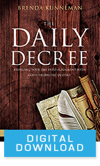 The Daily Decree & Things Change When We Decree (Digital Download) by Brenda Kunneman; Code: 9682D