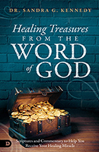 Healing Treasures from the Word of God (Book & 3-CD/Audio Series) by Dr. Sandra Kennedy; Code: 9748