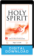 Praying in the Holy Spirit (Digital Download) by David Hernandez; Code: 9713D