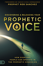 Discovering and Releasing Your Prophetic Voice & Personal Trainer for Prophecy (Book & 3-CD/Audio Series) by Rob Sanchez; Code: 9747