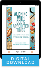 Aligning with God’s Appointed Times & Decade of Breakthrough (Digital Download) by Rabbi Jason Sobel; Code: 9749D