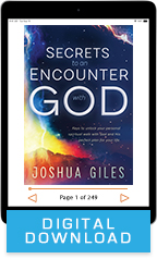 Secrets to an Encounter with God Package (Digital Download) by Joshua Giles; Code: 9752D