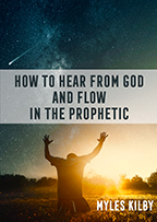 How to Hear from God and Flow in the Prophetic & God’s War Chest (4-CD/Audio Series & CD/Audio) by Myles Kilby; Code: 9759
