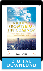 Where Is the Promise of His Coming? Package (Digital Download) by John and Carol Arnott; Code: 9832D
