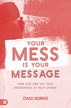Your Mess is Your Message & Rediscovering the Way (Book & 4-CD/Audio Set with Guide) by Chad Norris; Code: 9828