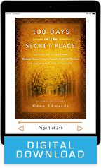100 Days in the Secret Place & The Wonderful Holy Spirit (Digital Download) by Gene Edwards, Hayley Braun; Code: 9834D