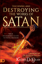 Discerning and Destroying the Works of Satan & Releasing the Glory (Book & 4-CD/Audio Series) by Kathy DeGraw; Code: 9835