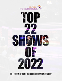 Top 22 Shows of 2022 (Digital Version) by Sid Roth, It’s Supernatural; Code: 3936D