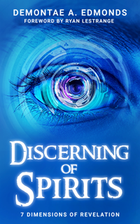 Discerning of Spirits & Unveiling the Operations of the Invisible World (Book & 3-CD/Audio Series) by Demontae Edmonds; Code: 9978